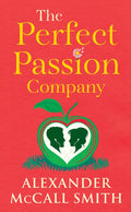 The Perfect Passion Company : A Perfect Passion Company Novel (#1) (ISBN: 9781846976902)