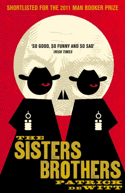 The Sisters Brothers (ISBN: 9781847083197)