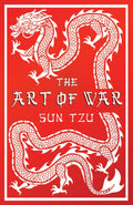 The Art of War : Annotated Edition (ISBN: 9781847497468)