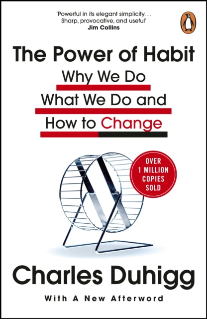 The Power of Habit : Why We Do What We Do, and How to Change (ISBN: 9781847946249)