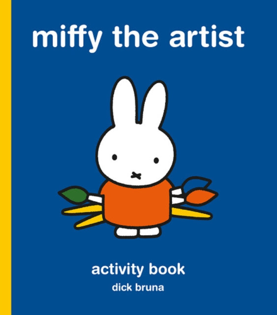 Miffy the Artist: Activity Book (ISBN: 9781849764803)