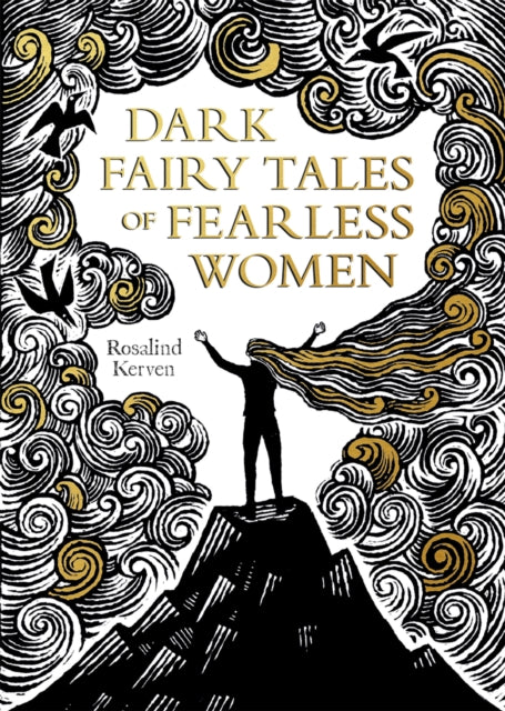 Dark Fairy Tales of Fearless Women (ISBN: 9781849946513)