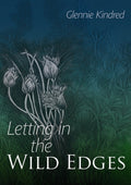 Letting in the Wild Edges (ISBN: 9781856231176)