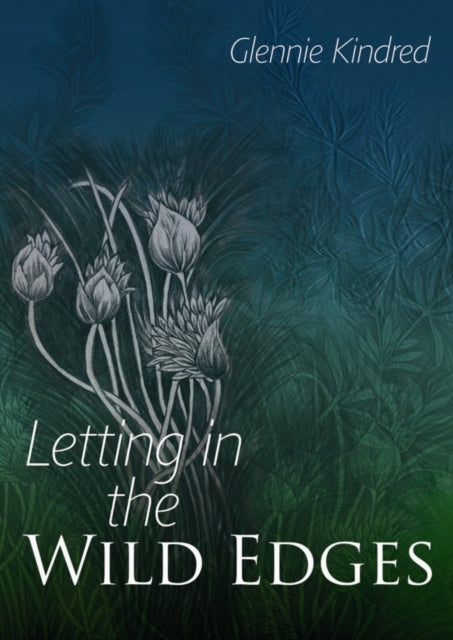 Letting in the Wild Edges (ISBN: 9781856231176)