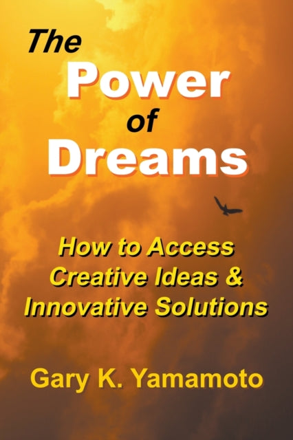 The Power of Dreams (ISBN: 9781878182050)
