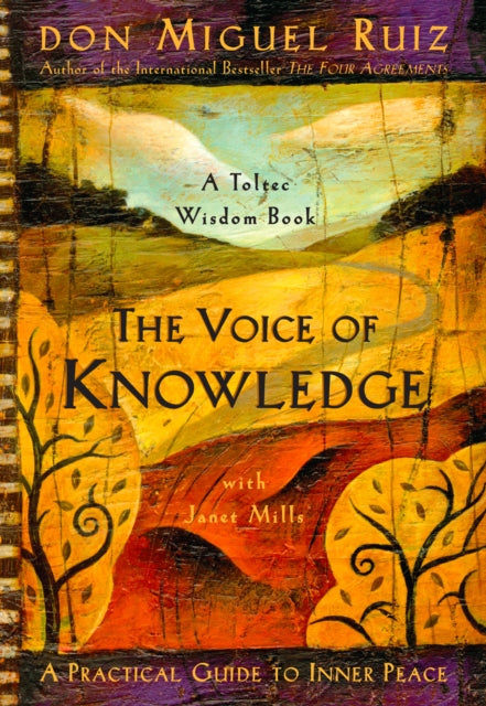 The Voice of Knowledge : A Practical Guide to Inner Peace : 4 (ISBN: 9781878424549)