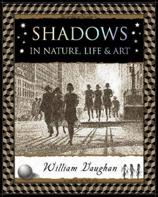 Shadows : in Nature, Life and Art (ISBN: 9781904263838)