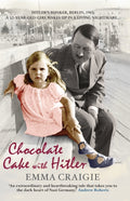 Chocolate Cake with Hitler: A Nazi Childhood (ISBN: 9781906021894)