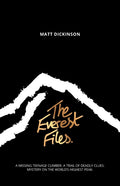The Everest Files : A thrilling journey to the dark side of Everest : 1 (ISBN: 9781906148928)