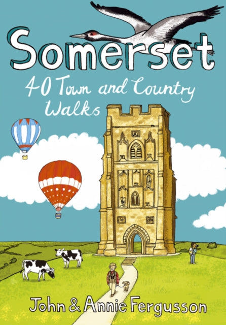Somerset : 40 Coast and Country Walks (ISBN: 9781907025686)