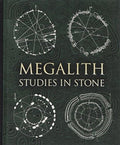 Megalith : Studies in Stone (ISBN: 9781907155277)