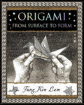 Origami : From Surface to Form (ISBN: 9781907155451)