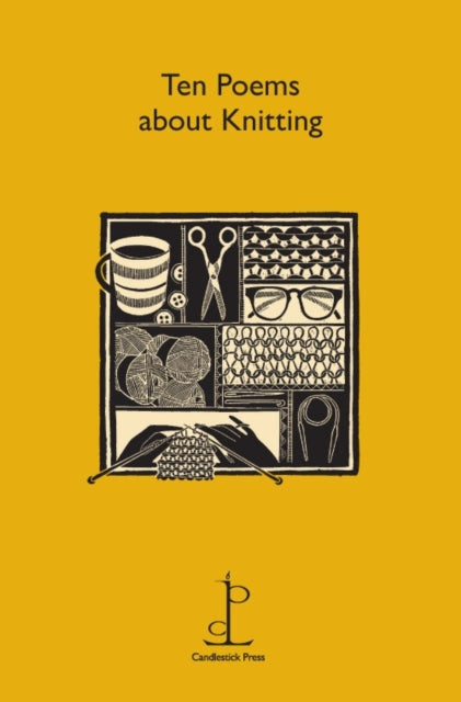 Ten Poems about Knitting (ISBN: 9781907598296)