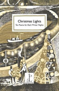 Christmas Lights : Ten Poems for Dark Winter Nights (ISBN: 9781907598715)