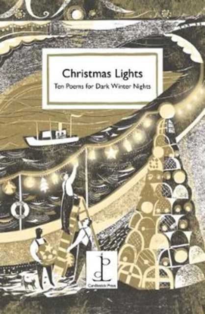 Christmas Lights : Ten Poems for Dark Winter Nights (ISBN: 9781907598715)
