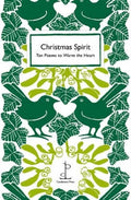 Christmas Spirit : Ten Poems to Warm the Heart (ISBN: 9781907598838)