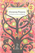 Christmas Presents : Ten Poems to Give and Receive (ISBN: 9781907598951)