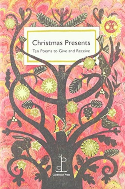 Christmas Presents : Ten Poems to Give and Receive (ISBN: 9781907598951)