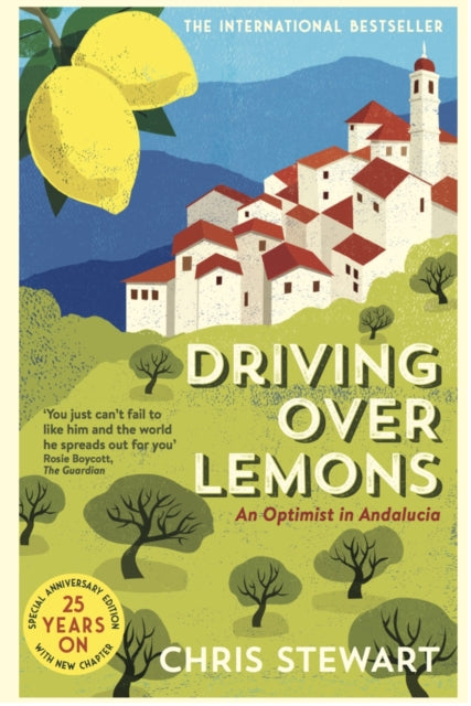 Driving Over Lemons : An Optimist in Andalucia (ISBN: 9781908745859)