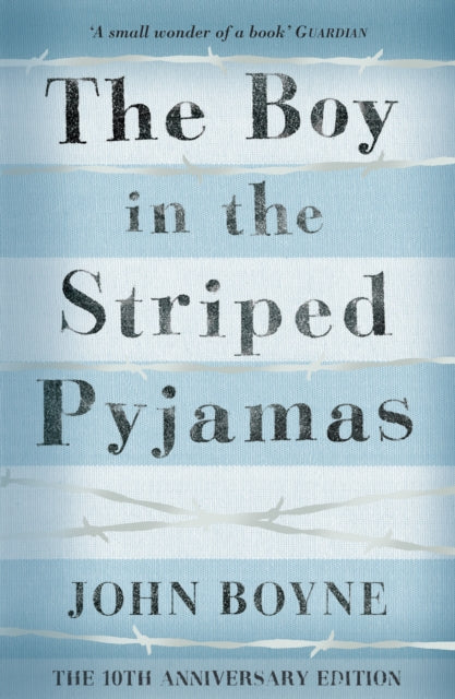 The Boy in the Striped Pyjamas (ISBN: 9781909531192)
