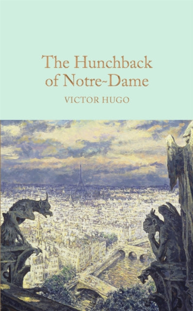 The Hunchback of Notre-Dame (ISBN: 9781909621619)