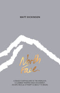 North Face : A deadly earthquake in the Himalaya. A climber trapped high on Everest. An epic rescue attempt is about to begin. : 2 (ISBN: 9781910240465)