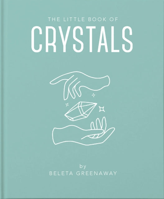 The Little Book of Crystals (ISBN: 9781911610618)