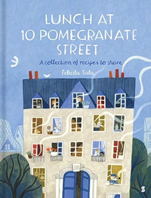 Lunch at 10 Pomegranate Street : the children’s cookbook recommended by Ottolenghi and Nigella (ISBN: 9781911617983)