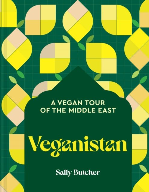 Veganistan : A Vegan Tour of the Middle East (ISBN: 9781911682745)