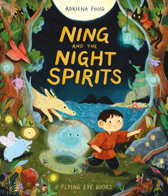 Ning and the Night Spirits (ISBN: 9781913123161)