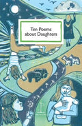 Ten Poems about Daughters (ISBN: 9781913627089)