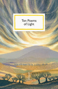 Ten Poems of Light (ISBN: 9781913627478)