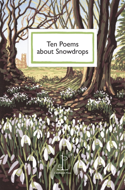 Ten Poems about Snowdrops (ISBN: 9781913627485)