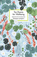 Ten Poems for Wellbeing (ISBN: 9781913627492)