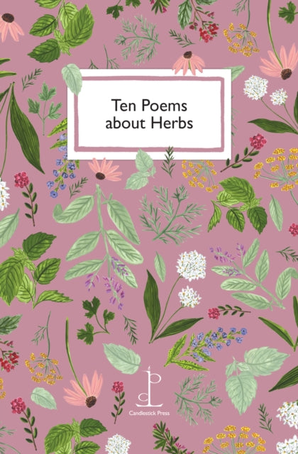 Ten Poems about Herbs (ISBN: 9781913627539)