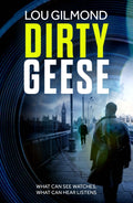 Dirty Geese : The utterly gripping must-read thriller for our times (Kanha and Colbey Thrillers Book 1) : 1 (ISBN: 9781914148538)
