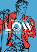 LOW : Bowie's Berlin Years (ISBN: 9781914224287)