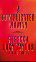 A Complicated Woman : The hotly anticipated literary debut by SELF ESTEEM (ISBN: 9781914240652)