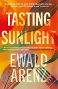 Tasting Sunlight : The uplifting, exquisite BREAKOUT BESTSELLER (ISBN: 9781914585142)