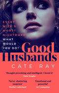 Good Husbands : 'Absolutely staggering, insanely gripping and wholly unputdownable' May Cobb (ISBN: 9781914613302)