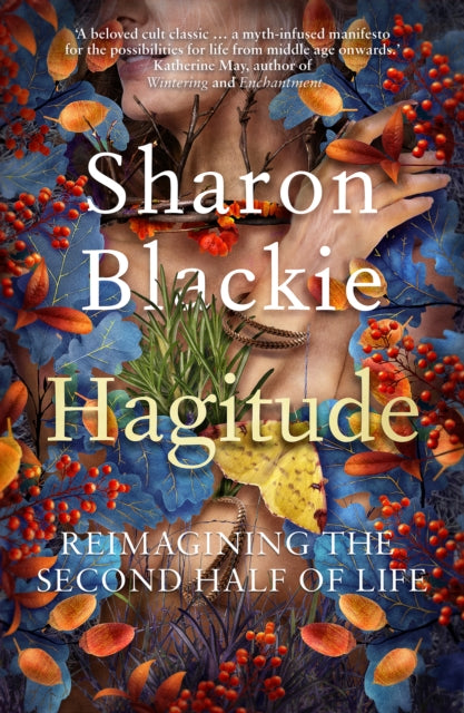 Hagitude : Reimagining the Second Half of Life (ISBN: 9781914613319)
