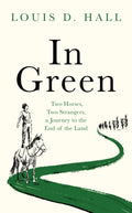 In Green : A Journey to the End of the Land (ISBN: 9781914613838)