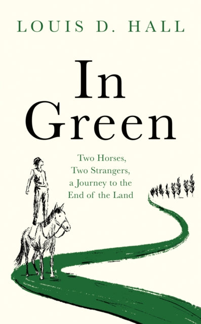In Green : A Journey to the End of the Land (ISBN: 9781914613838)