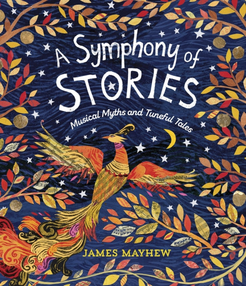 A Symphony of Stories : Musical Myths and Tuneful Tales (ISBN: 9781915659347)