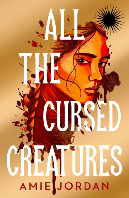 All the Cursed Creatures (ISBN: 9781915947499)