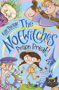 The Notwitches: Prison Break (ISBN: 9781915947581)