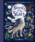 Secrets of the Stars : 15 Bedtime Stories Inspired by Nature (ISBN: 9781916745056)