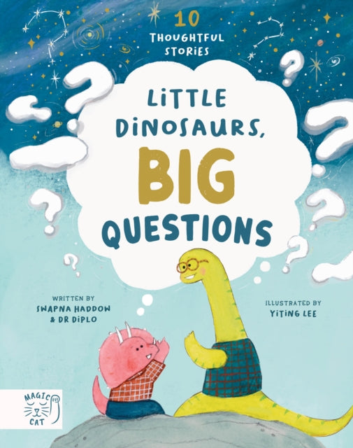 Little Dinosaurs, Big Questions : 10 Thoughtful Stories (ISBN: 9781917044103)
