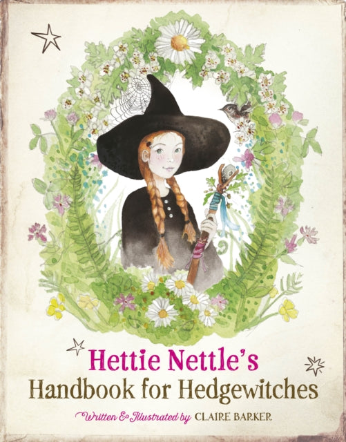 Hettie Nettle's Handbook for Hedgewitches (ISBN: 9781917194211)