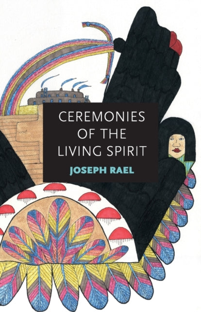 Ceremonies of the Living Spirit (ISBN: 9781937462314)